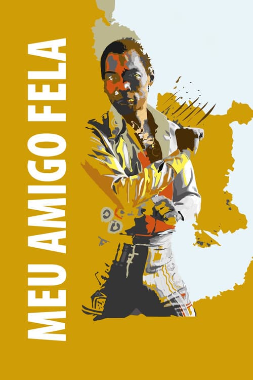 Постер: Meu Amigo Fela