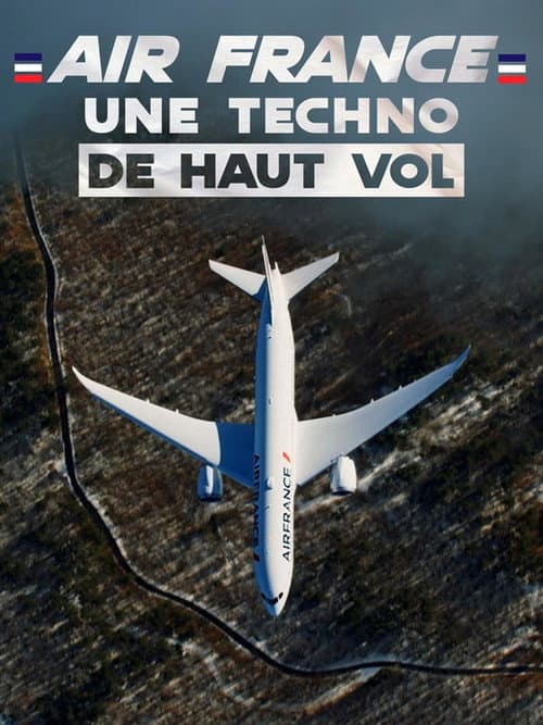 Постер: Air France : Une techno de haut vol