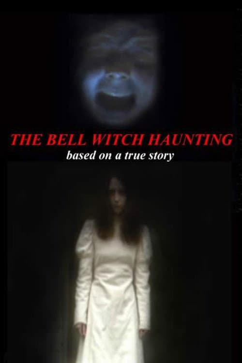 Постер: Bell Witch Haunting