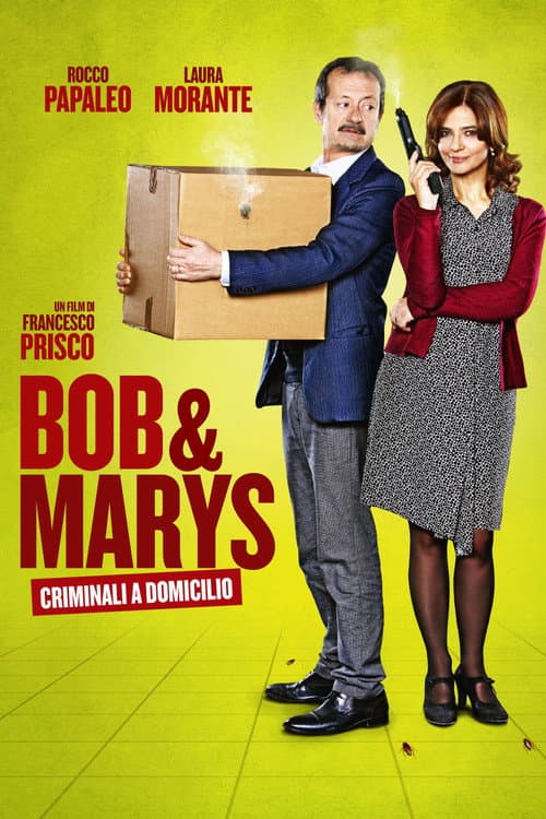 Постер: Bob & Marys - Criminali a domicilio
