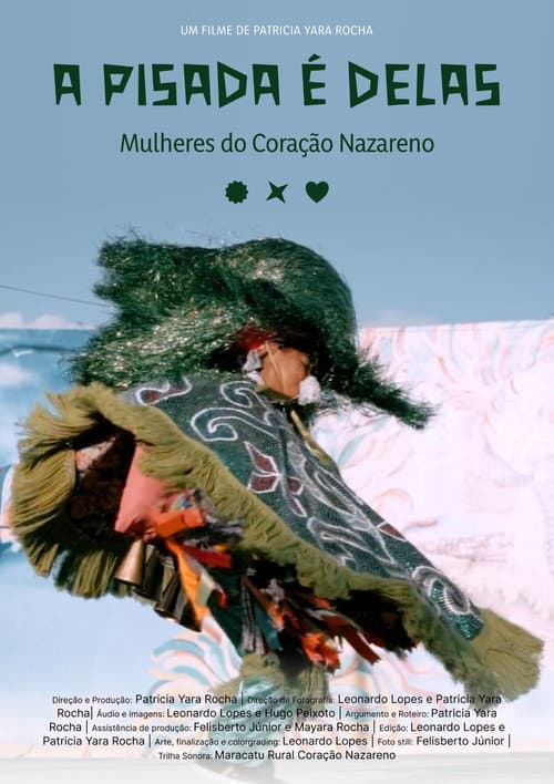 Постер: A pisada é delas - Mulheres do Coração Nazareno