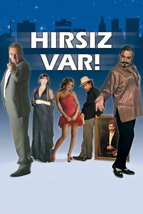 Постер: Hırsız Var!