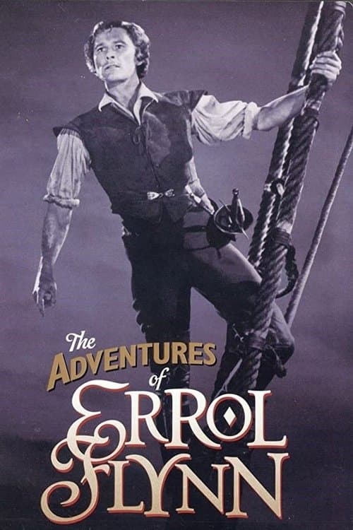 Постер: The Adventures of Errol Flynn