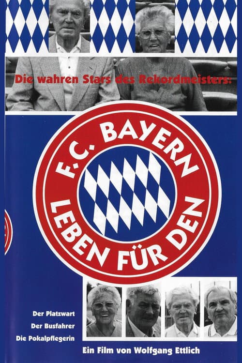 Постер: Leben für den FC Bayern