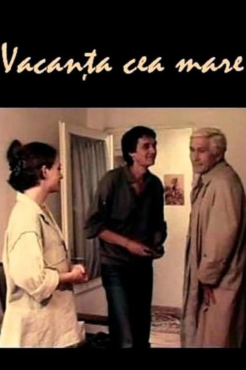 Постер: Vacanța cea mare