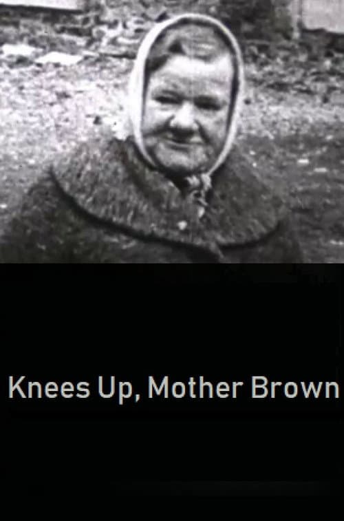Постер: Knees Up, Mother Brown