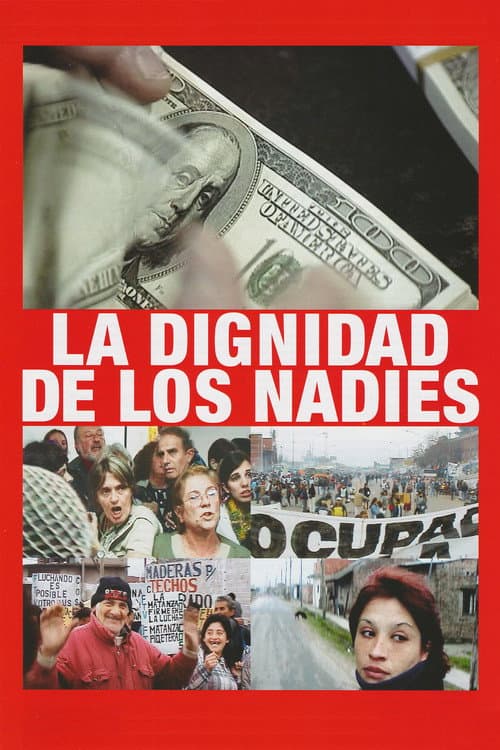 Постер: La Dignidad de los Nadies