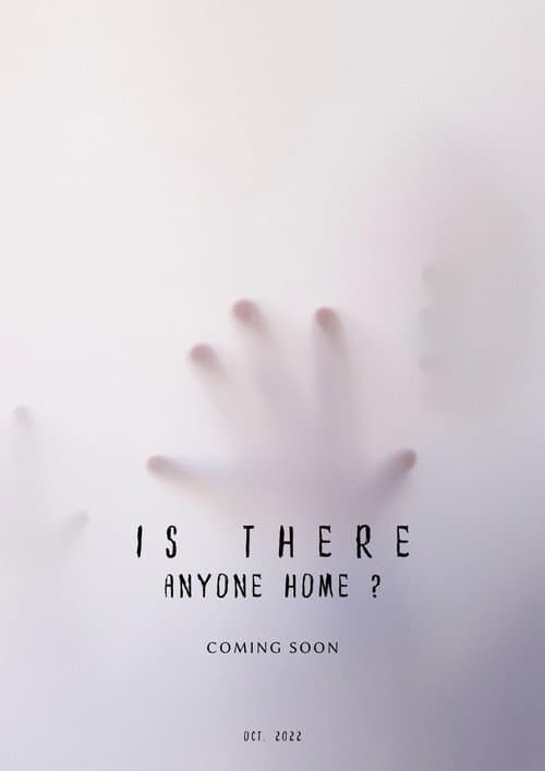Постер: Is There Anyone Home?