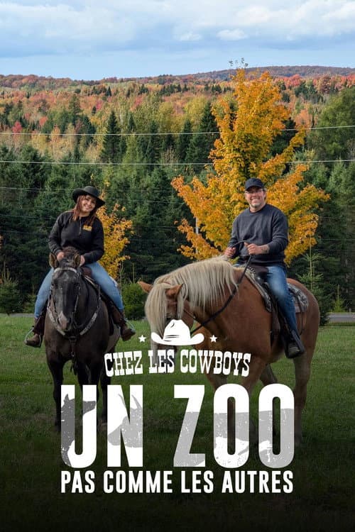 Постер: Un zoo pas comme les autres : Chez les cowboys