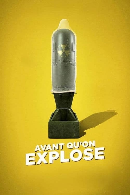 Постер: Avant qu'on explose