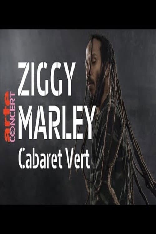 Постер: Ziggy Marley au Cabaret Vert