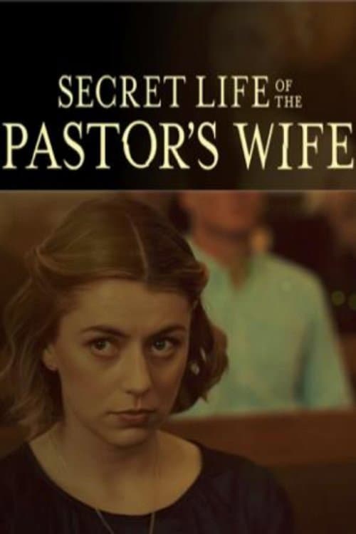 Постер: Secret Life of the Pastor's Wife