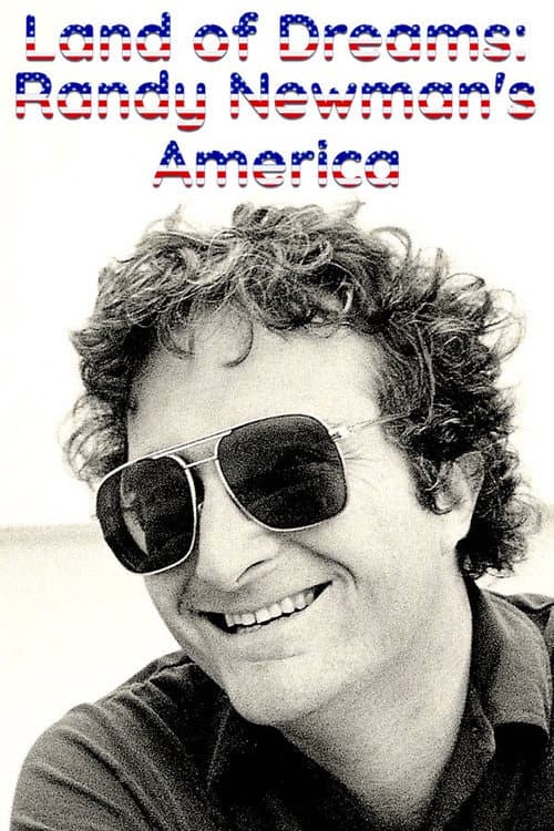 Постер: Land of Dreams - Randy Newman's America