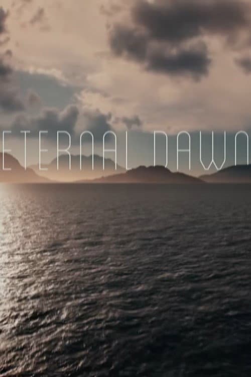 Постер: Eternal Dawn