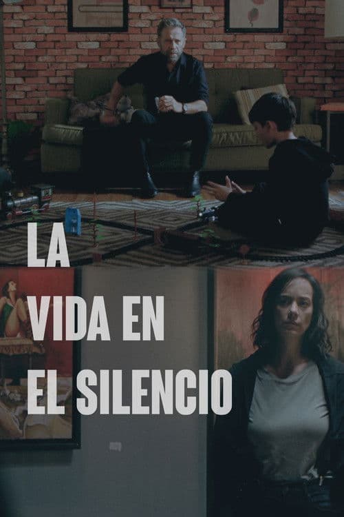 Постер: La Vida en el Silencio