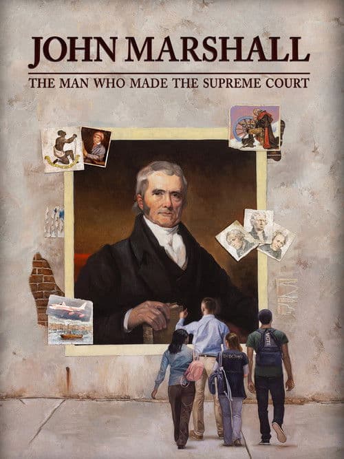 Постер: John Marshall: The Man Who Made the Supreme Court