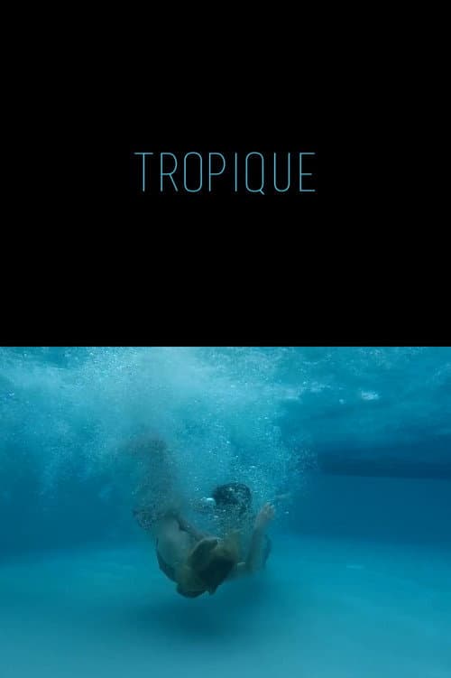 Постер: Tropique