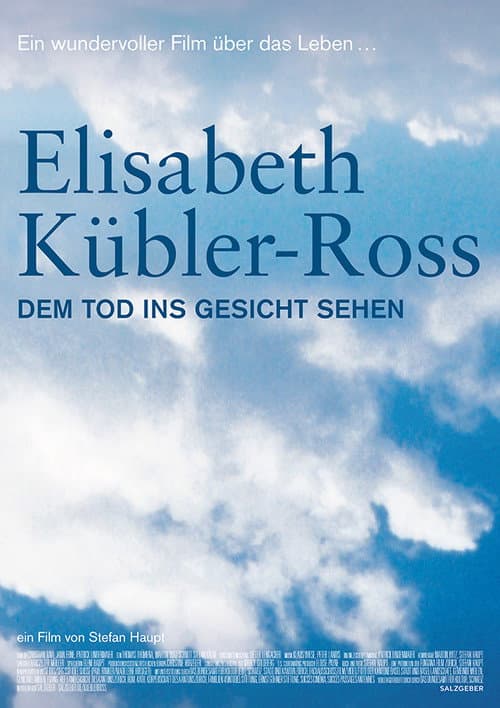 Постер: Elisabeth Kübler-Ross - Dem Tod ins Gesicht sehen