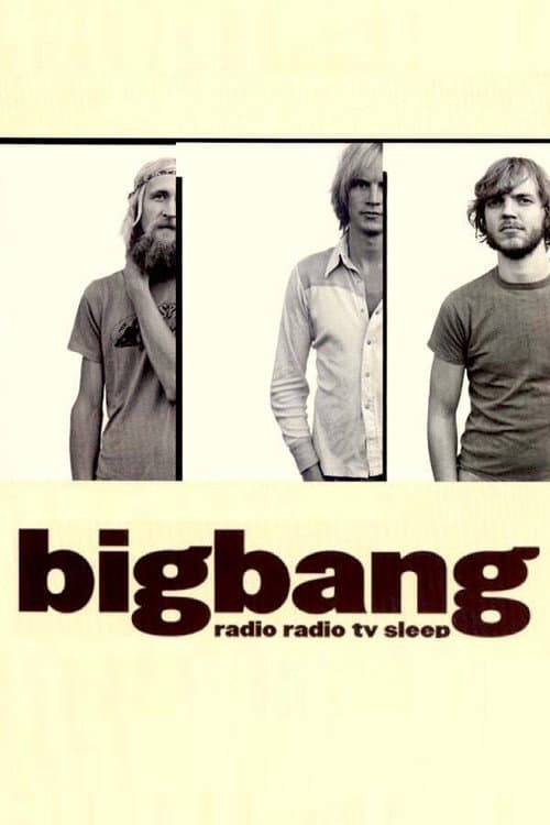 Постер: Bigbang: Radio Radio TV Sleep