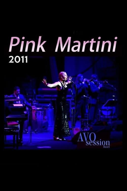 Постер: Pink Martini - AVO Session Basel 2011