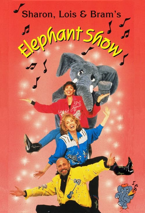 Постер: Sharon, Lois & Bram's Elephant Show