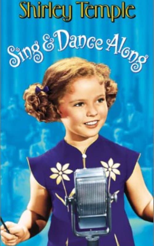 Постер: Shirley Temple Sing & Dance Along