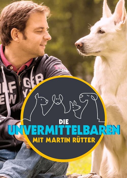 Постер: Die Unvermittelbaren - mit Martin Rütter