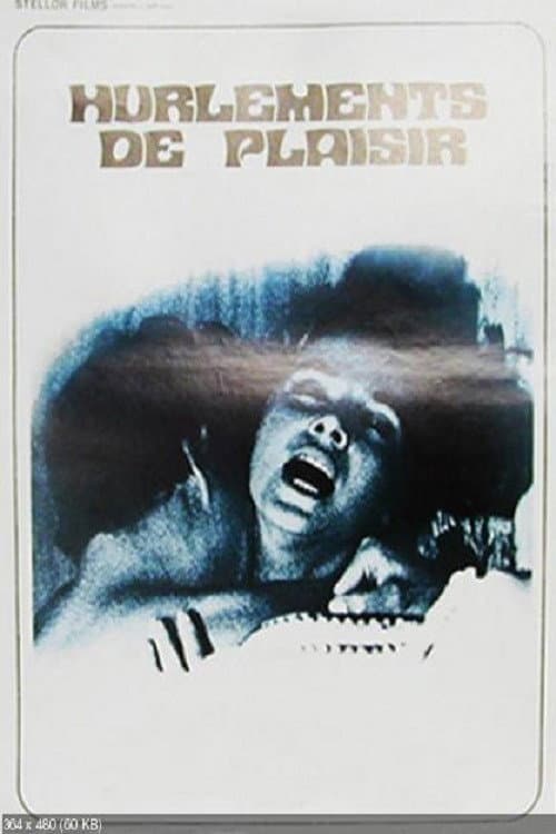 Постер: Hurlements de plaisir