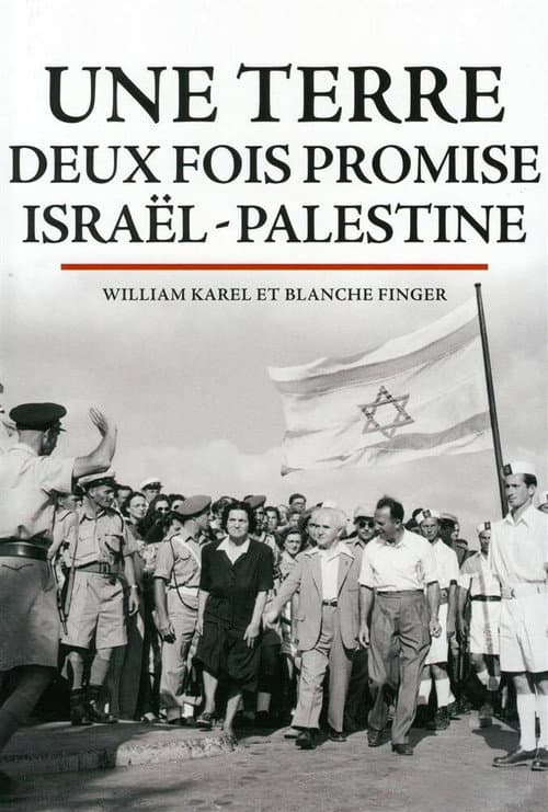 Постер: Une terre deux fois promise : Israël-Palestine