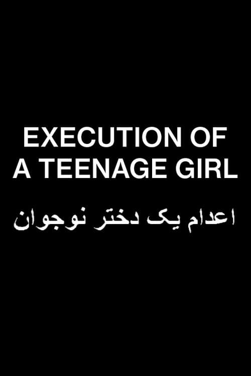 Постер: Execution of a Teenage Girl