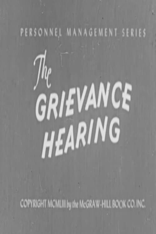 Постер: The Grievance Hearing