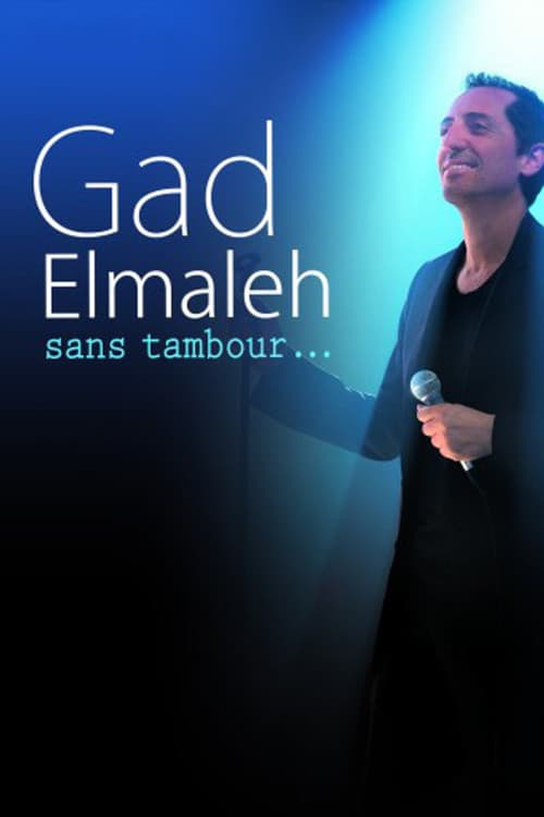 Постер: Gad Elmaleh : Sans tambour...