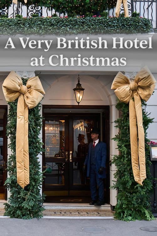 Постер: A Very British Hotel at Christmas
