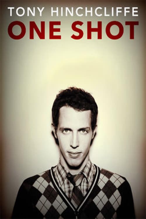 Постер: Tony Hinchcliffe: One Shot