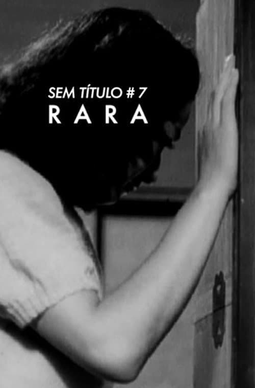 Постер: Sem Título # 7: Rara