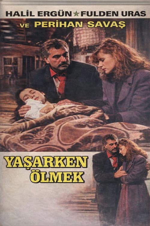 Постер: Yaşarken Ölmek