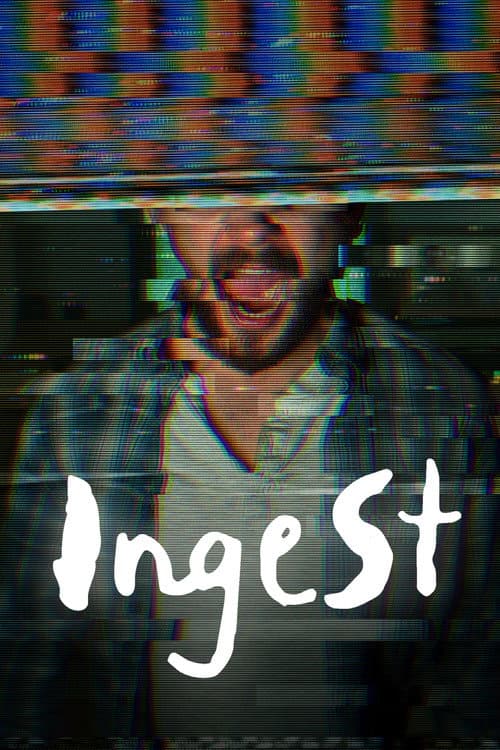 Постер: Ingest