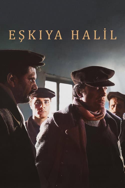Постер: Eşkıya Halil
