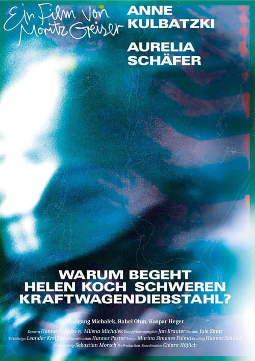 Постер: Warum begeht Helen Koch schweren Kraftwagendiebstahl?