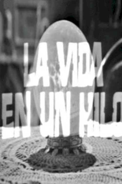 Постер: Estudio 1: La vida en un hilo