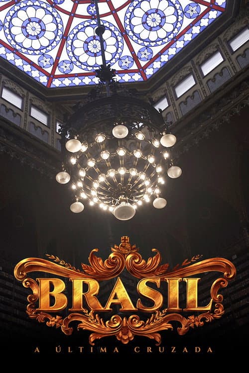 Постер: Brasil: A Última Cruzada