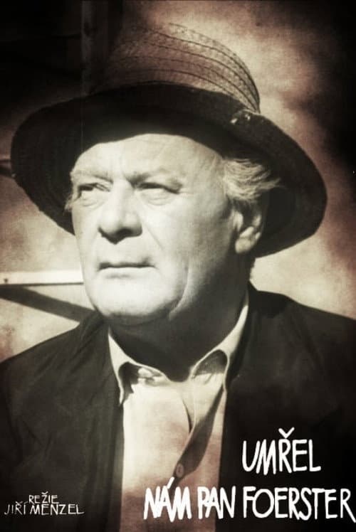Постер: Umřel nám pan Foerster