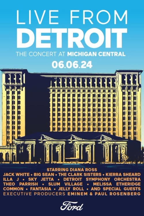 Постер: Live from Detroit: The Concert at Michigan Central