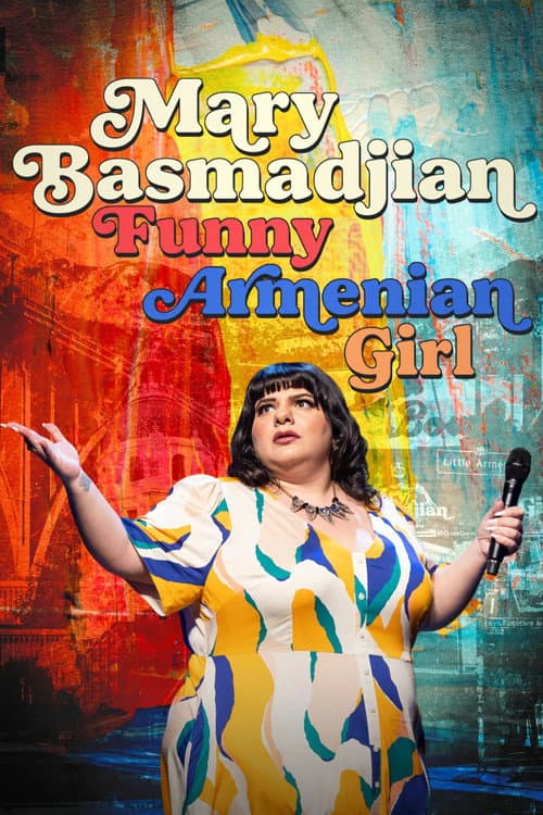Постер: Mary Basmadjian: Funny Armenian Girl