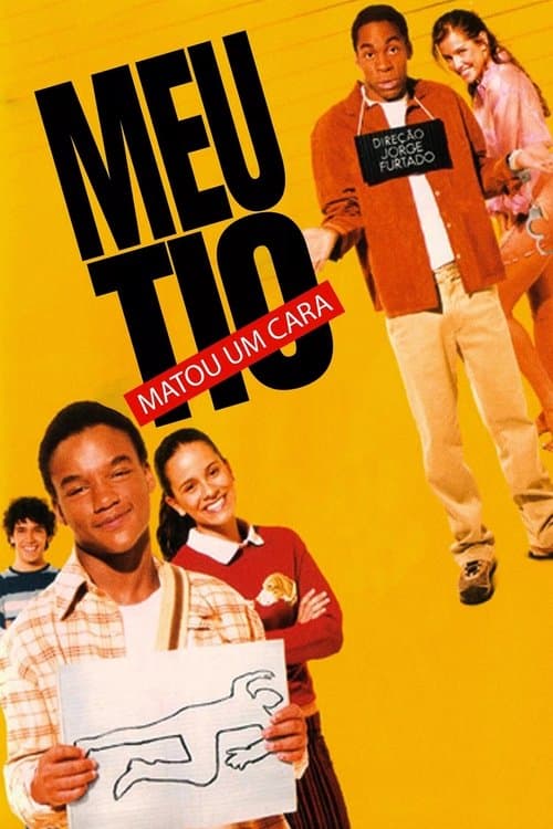 Постер: Meu Tio Matou um Cara
