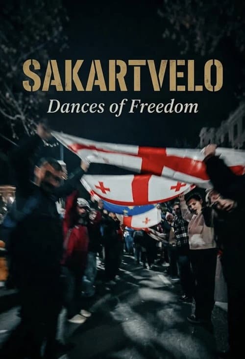 Постер: Sakartvelo: Dances of Freedom