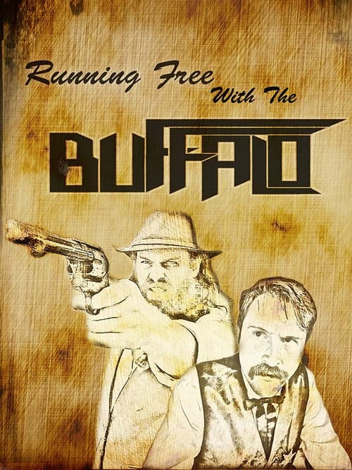 Постер: Running Free with the Buffalo