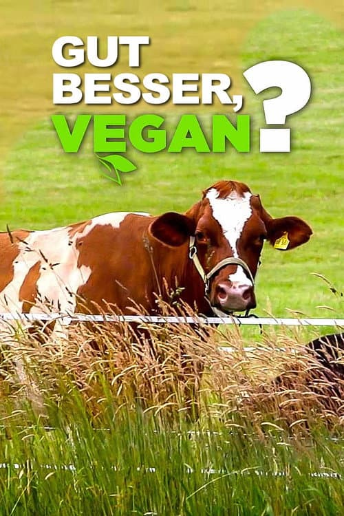 Постер: Gut, besser, vegan?