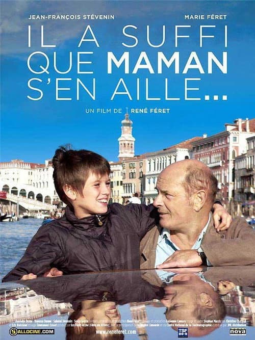Постер: Il a suffi que maman s'en aille…
