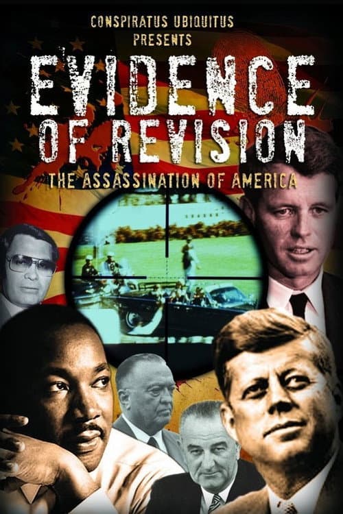 Постер: Evidence of Revision: The Assassination of America